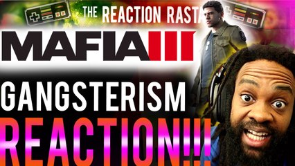 Mafia 3 - 'One Way Road' Story Trailer - REACTION!!! - DE ORIGINAL RUDE BWOY!!!