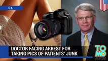 Naked pics: Pervert doctor took vagina pictures of patient, voyeurism charges pending