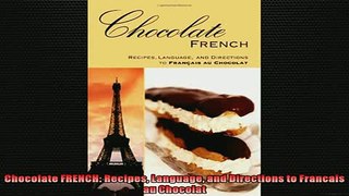 READ book  Chocolate FRENCH Recipes Language and Directions to Francais au Chocolat  DOWNLOAD ONLINE