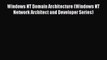 [Read Book] Windows NT Domain Architecture (Windows NT Network Architect and Developer Series)