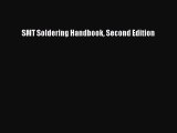 [Read Book] SMT Soldering Handbook Second Edition  EBook