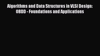 [Read Book] Algorithms and Data Structures in VLSI Design: OBDD - Foundations and Applications