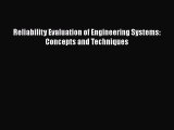 [Read Book] Reliability Evaluation of Engineering Systems: Concepts and Techniques  EBook