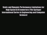 [Read Book] Static and Dynamic Performance Limitations for High Speed D/A Converters (The Springer