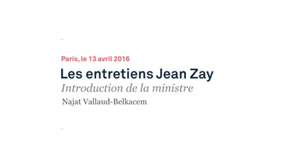 Les entretiens Jean Zay : lancement par Najat Vallaud-Belkacem