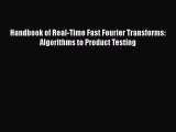 [Read Book] Handbook of Real-Time Fast Fourier Transforms: Algorithms to Product Testing  Read