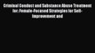 Read Criminal Conduct and Substance Abuse Treatment for: Female-Focused Strategies for Self-Improvement