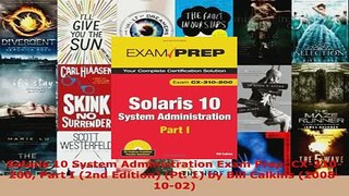PDF  Solaris 10 System Administration Exam Prep CX310200 Part I 2nd Edition Pt 1 by Read Online
