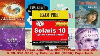 PDF  Solaris 10 System Administration Exam CX310200  CX310202 by Calkins Bill 2006 Download Full Ebook