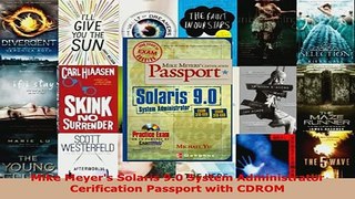 PDF  Mike Meyers Solaris 90 System Administrator Cerification Passport with CDROM Download Online