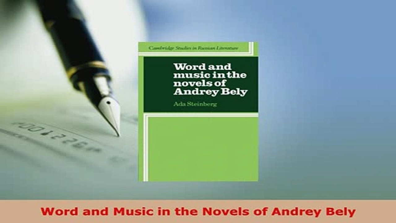 Download  Word and Music in the Novels of Andrey Bely Free Books