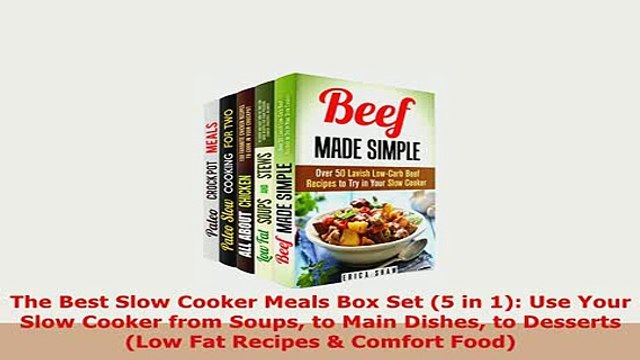 PDF The Best Slow Cooker Meals Box Set 5 in 1 Use Your Slow Cooker from Soups to Main Download Full Ebook