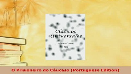 PDF  O Prisioneiro do Cáucaso Portuguese Edition  EBook