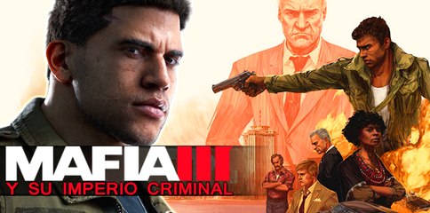 Mafia III: Vídeo Impresiones