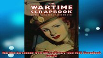 Free PDF Downlaod  Wartime Scrapbook From Blitz to Victory 19391945 Scrapbook Series  DOWNLOAD ONLINE
