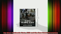 Read  The Rise of Islamic State ISIS and the New Sunni Revolution  Full EBook