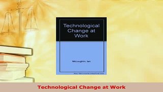 PDF  Technological Change at Work Free Books