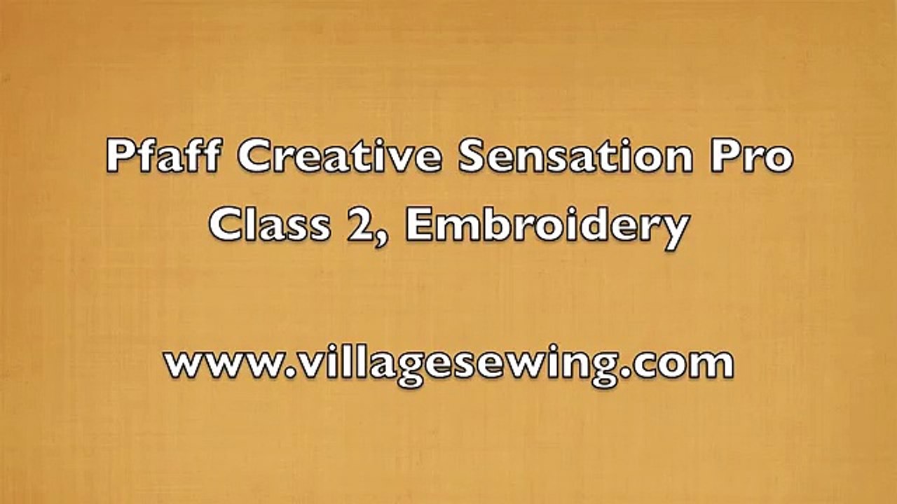 Pfaff Creative Sensation Pro, class 2 embroidery 232