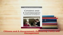 PDF  Citizens and EGovernment Evaluating Policy and Management Free Books