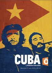 FRANCE Ô-TEASER "CUBA, L'HISTOIRE SECRETE"-DOCUMENTAIRE INEDIT