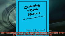 FREE DOWNLOAD  Collecting Movie Posters An Illustrated Reference Guide to Movie ArtPosters Press Kits READ ONLINE