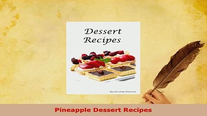 PDF  Pineapple Dessert Recipes Free Books