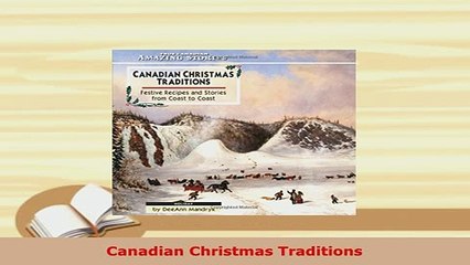 Download  Canadian Christmas Traditions PDF Book Free