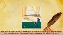 Download  Forschungs und Entwicklungsmanagement 2000plus Konzepte und Herausforderungen für die  EBook