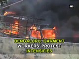 Bengaluru Garment workers protest intensifies