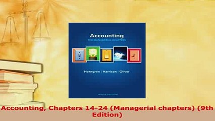 Download  Accounting Chapters 1424 Managerial chapters 9th Edition PDF Book Free