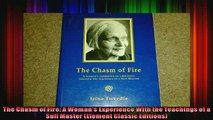 READ book  The Chasm of Fire A Womans Experience With the Teachings of a Sufi Master Element Free Online