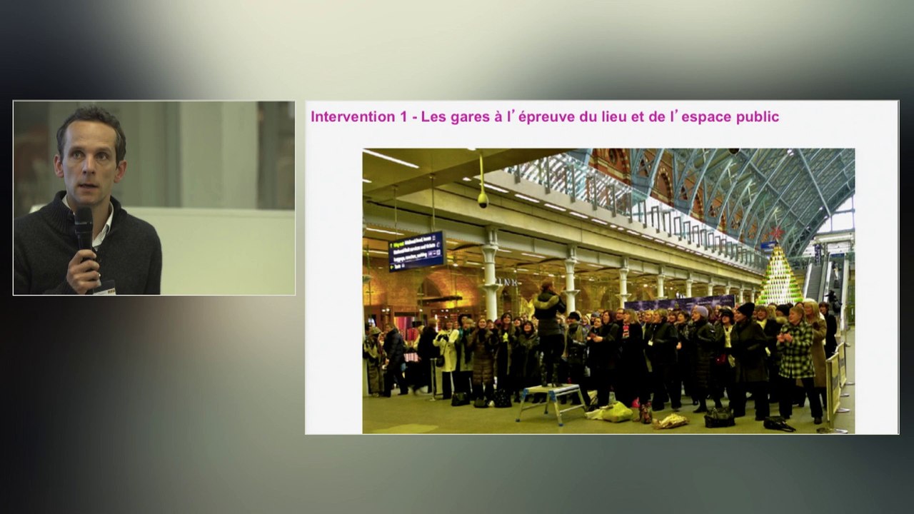 Les gares à l'épreuve du lieu et de l'espace public - Marc Dumont, université Lille 1