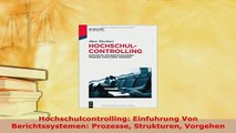 Download  Hochschulcontrolling Einfuhrung Von Berichtssystemen Prozesse Strukturen Vorgehen Read Online