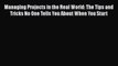 [Read book] Managing Projects in the Real World: The Tips and Tricks No One Tells You About