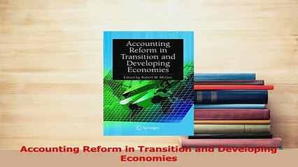 Read  Accounting Reform in Transition and Developing Economies Ebook Free