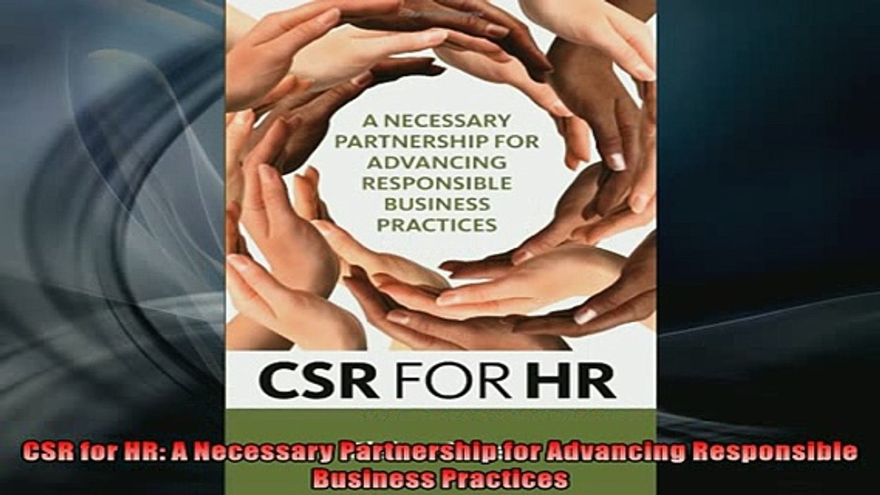 EBOOK ONLINE  CSR for HR A Necessary Partnership for Advancing Responsible Business Practices READ ONLINE