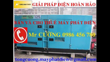 Bán và cho thuê máy phát điện trên toàn quốc - Mr Cường 0986456780