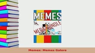 Download  Memes Memes Galore  EBook