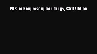 Read PDR for Nonprescription Drugs 33rd Edition Ebook Free