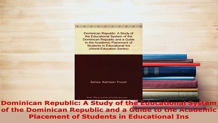 PDF  Dominican Republic A Study of the Educational System of the Dominican Republic and a Download Full Ebook