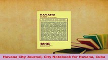 PDF  Havana City Journal City Notebook for Havana Cuba Read Full Ebook