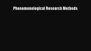 Read Phenomenological Research Methods PDF Free