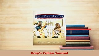 PDF  Rorys Cuban Journal Read Online