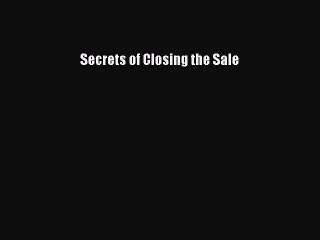 Download Secrets of Closing the Sale  EBook