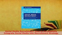PDF  Social Media Recruitment How to Successfully Integrate Social Media into Recruitment  EBook