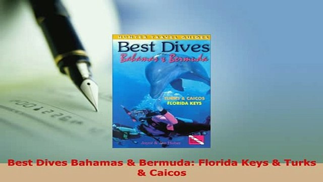 PDF Best Dives Bahamas Bermuda Florida Keys Turks Caicos Download Full Ebook