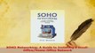 PDF  SOHO Networking A Guide to Installing a SmallOfficeHomeOffice Network Free Books