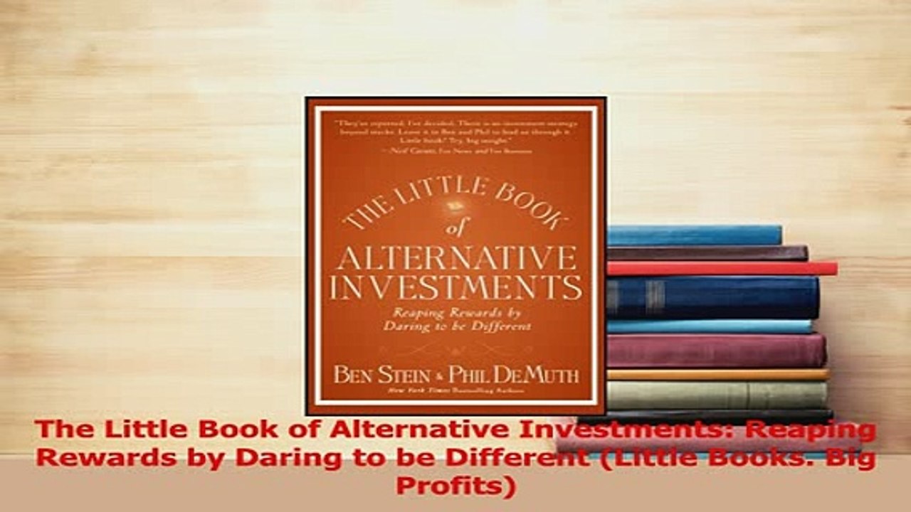 PDF  The Little Book of Alternative Investments Reaping Rewards by Daring to be Different Download Online