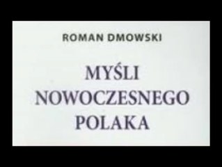 Myśli nowoczesnego Polaka 3/7 - Roman Dmowski ( audiobook pl )