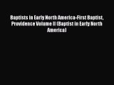 Book Baptists in Early North America-First Baptist Providence Volume II (Baptist in Early North